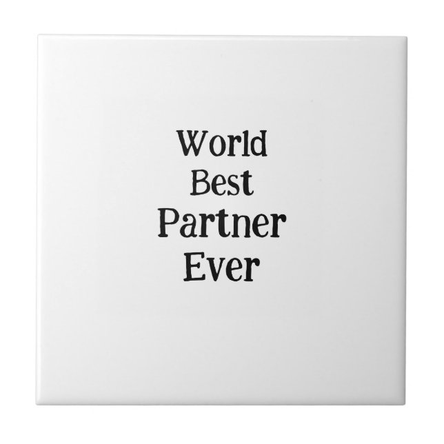 World best partner ever valentine's day lover gf  tile (Front)