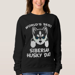 World Best Siberian Husky Dad 45 Sweatshirt