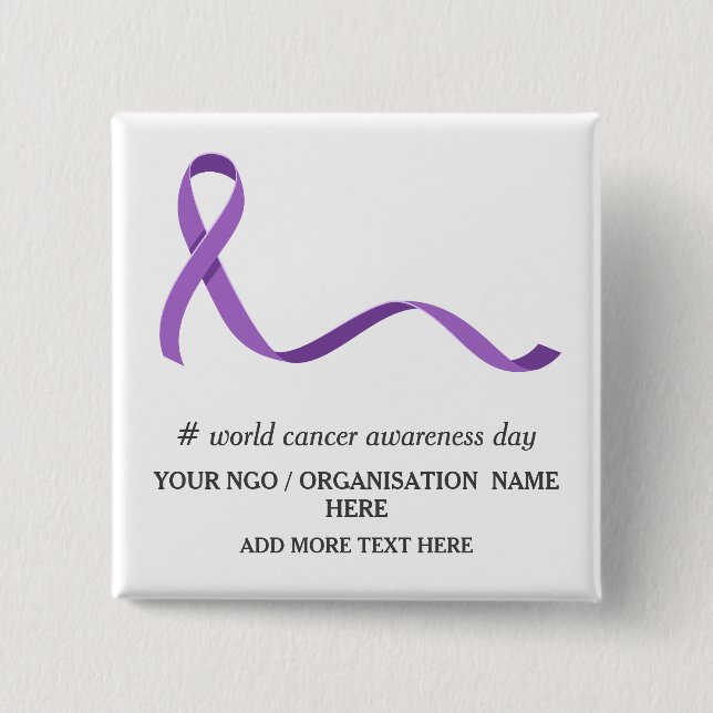 World Cancer Day Awareness Event Promotional  2 Inch Square Button (Front)
