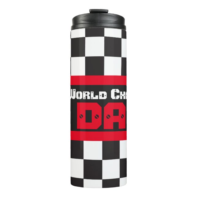 World champion Dad motor racing themed Thermal Tumbler (Front)
