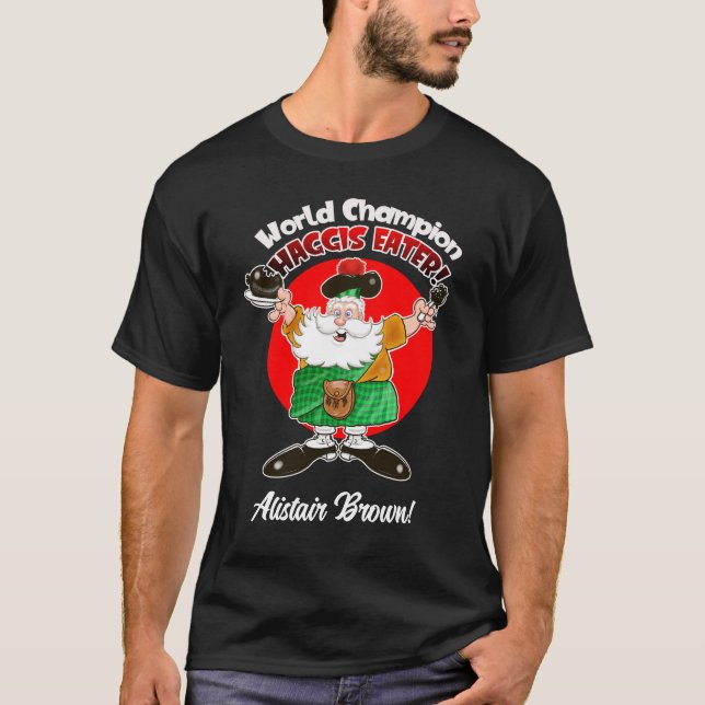 World Champion Haggis Eater T-Shirt (Front)