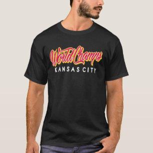 World Champs KC Kansas City World Champs Cool Kans T-Shirt