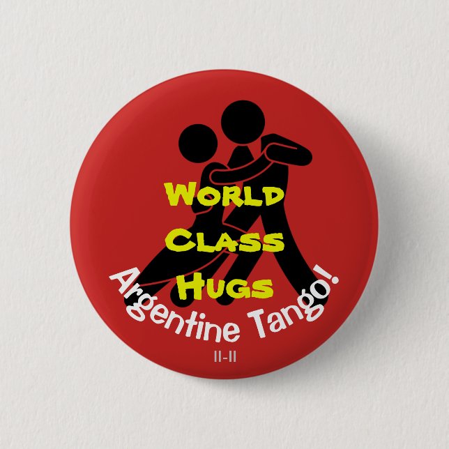 World Class Hugs - Argentine Tango 2 Inch Round Button (Front)