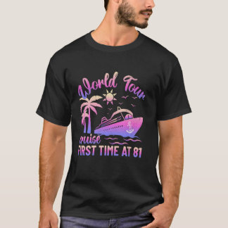 World Cruise First Time At 81 Crusing Family Match T-Shirt