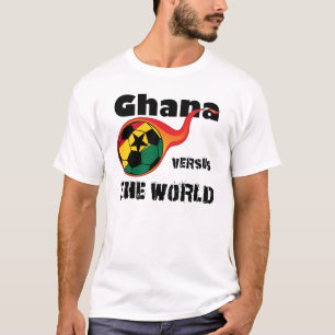 World Cup - Ghana Versus The World T-Shirt