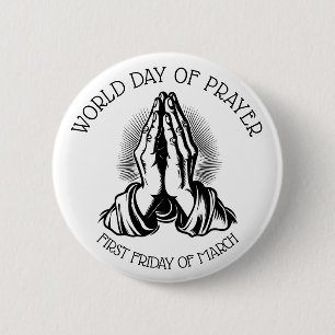 World Day of Prayer First Friday of March 2 Inch Round Button