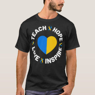World Down Syndrome Day Awareness Ribbon Teach Hop T-Shirt