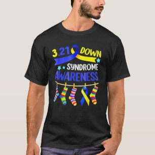 World Down Syndrome Day Awareness Socks 21 March 1 T-Shirt