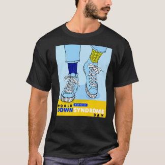 World Down Syndrome Day Awareness Socks Down Right T-Shirt