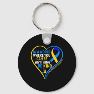 World Down Syndrome Day Be Kind Down Syndrome Awar Keychain