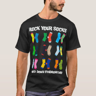 World Down Syndrome Day Rock Your Socks Awareness T-Shirt