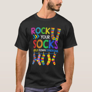 World Down Syndrome Day Rock Your Socks Awareness T-Shirt