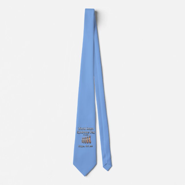 World Down Syndrome Day.  Unique not Less Tie (Front)