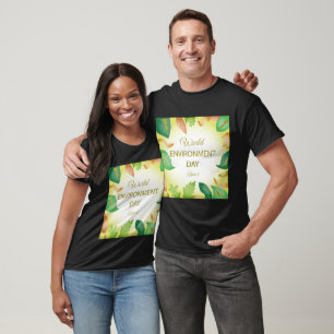 World Environment Day Sign T-Shirt