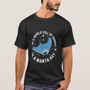 World Full Of Sharks Sea Ocean Stingray Animal Man T-Shirt