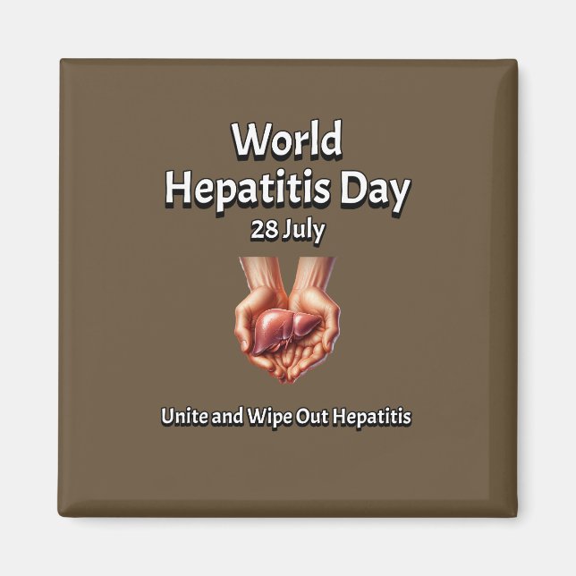 World Hepatitis Day. Unite and wipe out Hepatitis. Magnet (Front)