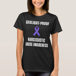 World Narcissistic Abuse Awareness Gaslight Surviv T-Shirt