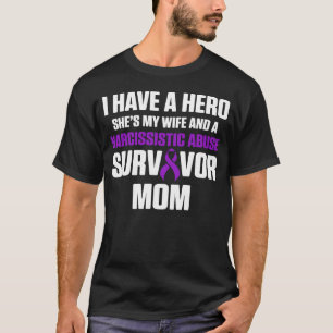 World Narcissistic Abuse Awareness Mom Survivor T-Shirt