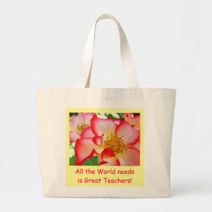 World Needs Great Teachers! Tote bag gifts Roses