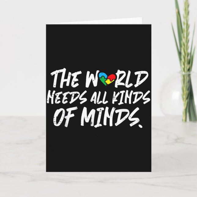 World needs kinds minds autism awareness card (Front)
