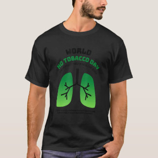 World No Tobacco Day 2022 T-Shirt