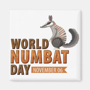 World Numbat Day Magnet