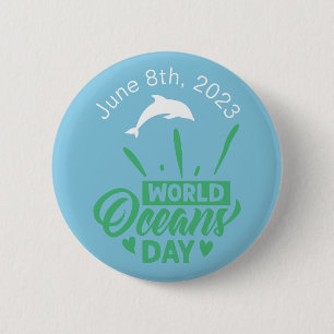 World Oceans Day Dolphin Typography Custom Text 2 Inch Round Button