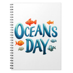 World Oceans Day -Oceans Day Celebration with Fish Notebook