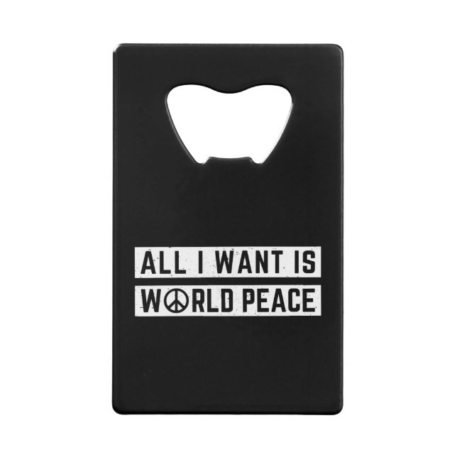 World Peace Credit Card Bottle Opener (Front)