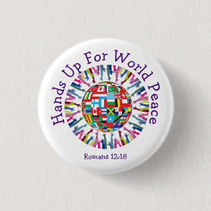 WORLD PEACE Flags Globe Raised Hands Personalized 1 Inch Round Button
