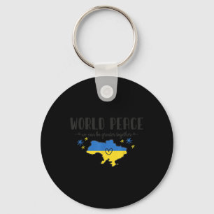 World Peace Ukraine Shirt No War In Ukraine Suppor Keychain