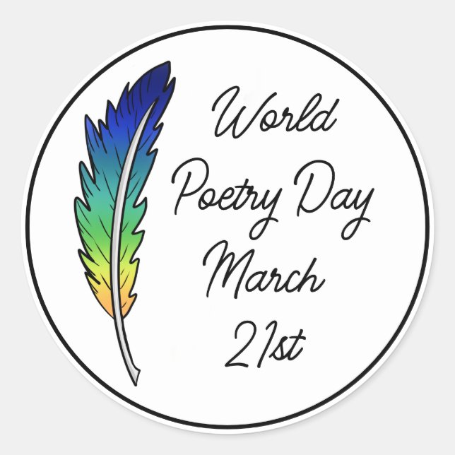 World Poetry Day | March 21st  Classic Round Sticker (Front)