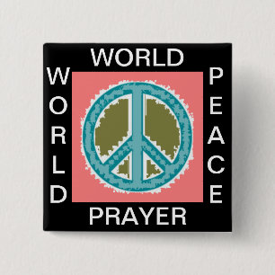 WORLD PRAYER WORLD PEACE 2 INCH SQUARE BUTTON