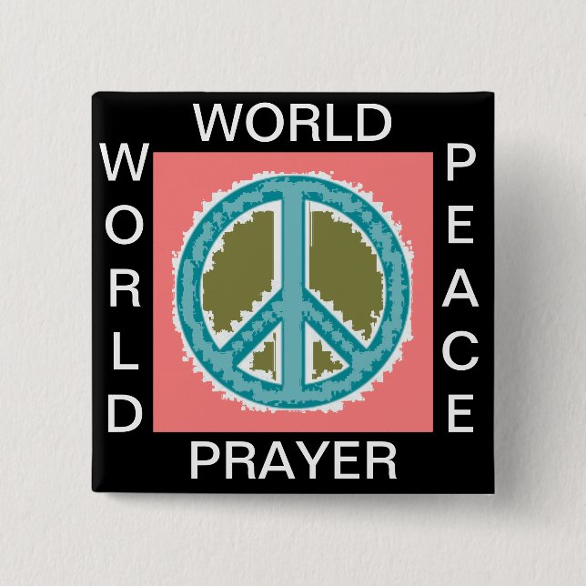 WORLD PRAYER WORLD PEACE 2 INCH SQUARE BUTTON (Front)