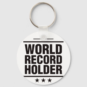 World Record Holder! Keychain