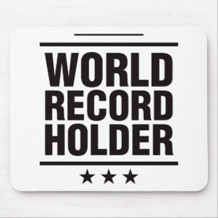 World Record Holder! Mouse Pad