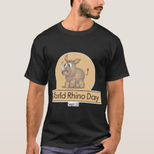 World Rhino Day Sign T-Shirt