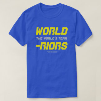 WORLD-RIORS / Le T-shirt de l'équipe mondiale