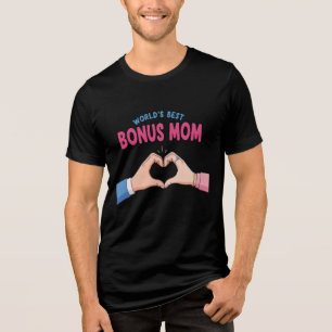  World’s Best Bonus Mom Heart Hands Gift Tri-Blend Shirt