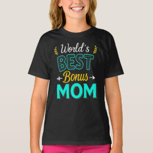 World’s Best Bonus Mom Tee – Love Beyond Biology