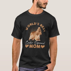World’S Best Cocker Spaniel Mom Dog Funny Women T-Shirt
