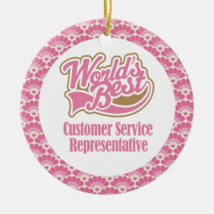 World’s Best Customer Service Representative Gift Ceramic Ornament