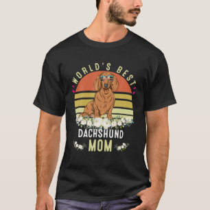 World´S Best Dachshund Mom Dog Mama Funny T-Shirt