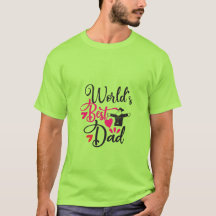 World,s Best Dad Funny Dad T- Shirt 