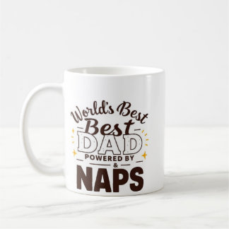 World’s Best Dad – Powered by Coffee & Naps" (Mug) Coffee Mug