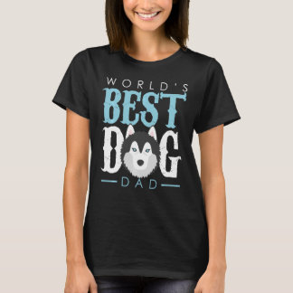 World S Best Dog Dad T-Shirt Husky Face Blue White