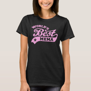 World’s Best Mema T-Shirt