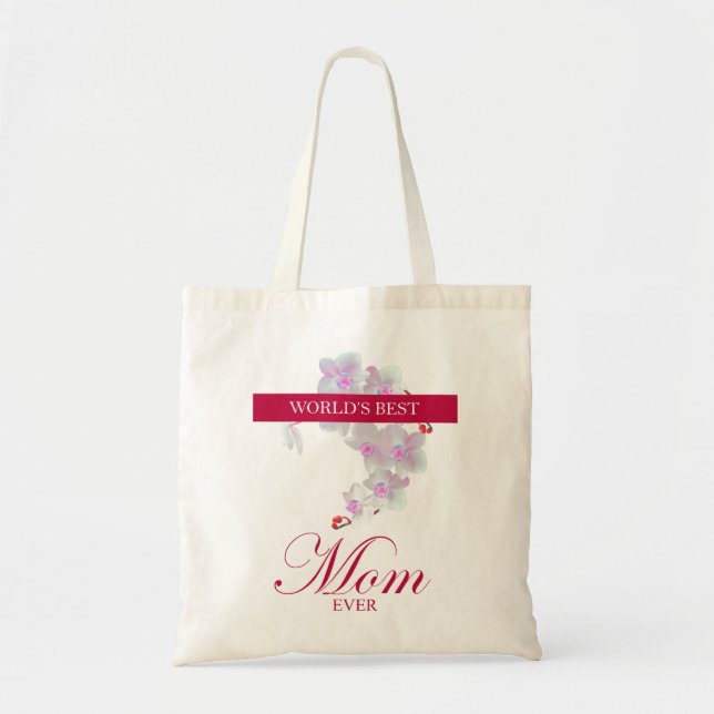 World’s Best Mom Ever Tote Bag (Front)