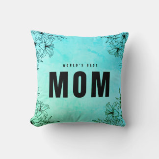 World`s Best Mom Flowers Floral Rustic blue black Throw Pillow