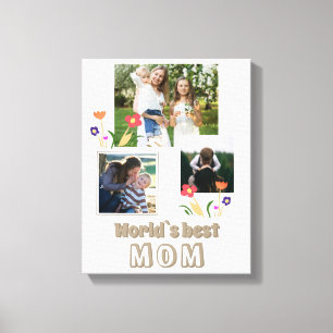 World`s Best Mom Flowers Mother`s Day 3 Photo Canvas Print